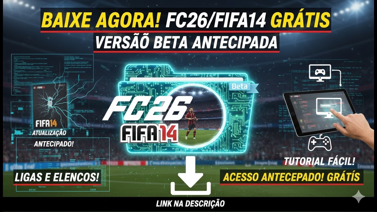 FC26 DE GRAÇA! | PATCH FIFA 14 ATUALIZADO COM LINK PARA DOWNLOAD | 0005