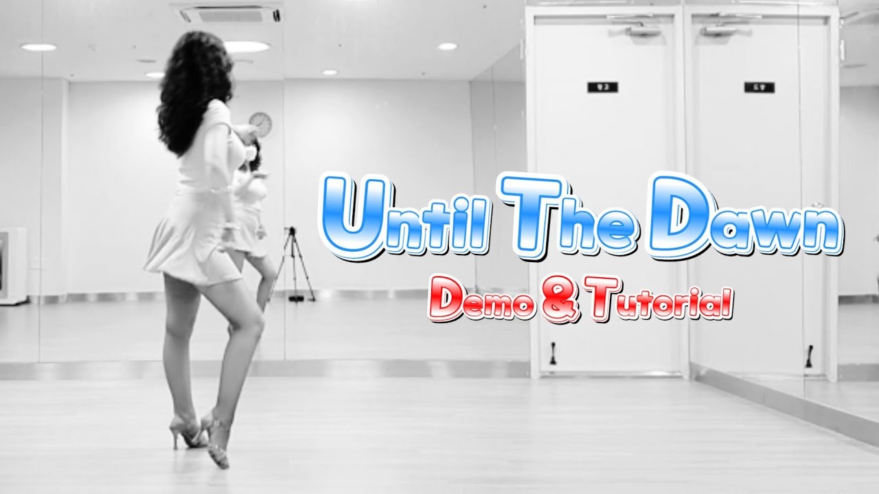 Until The Dawn Line Dance (Beginner) Idawati