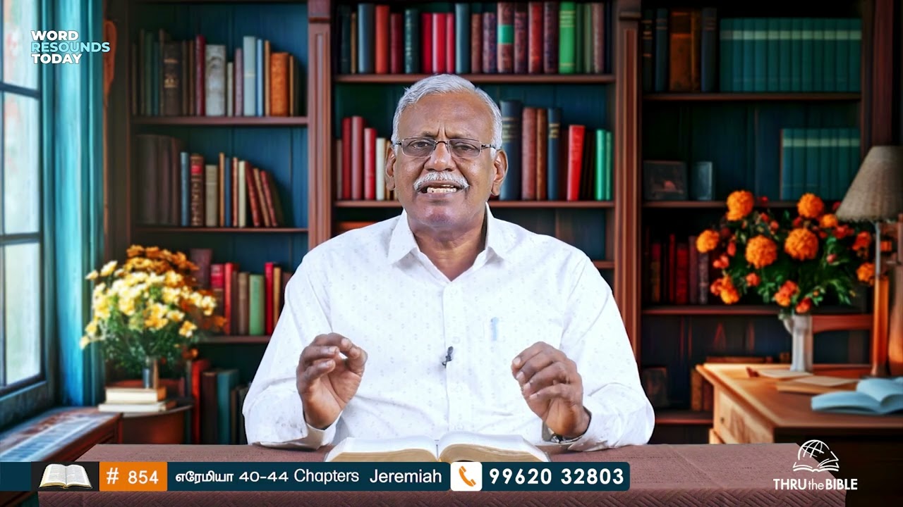 854 -  எரேமியா | Jeramiah 40-44  Tamil Bible Study #TTB