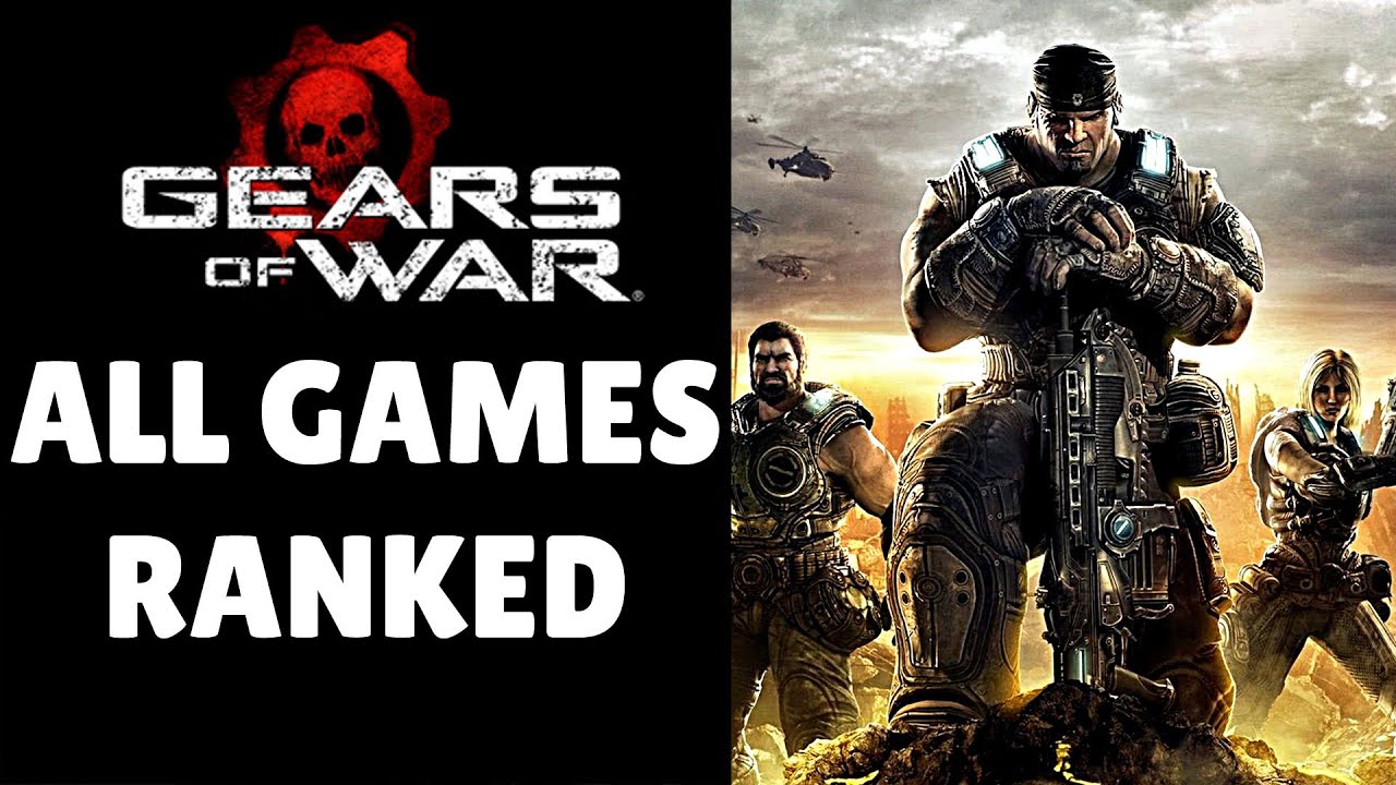 Gears of War Series - Ranking All Games From Solid To Spectacular