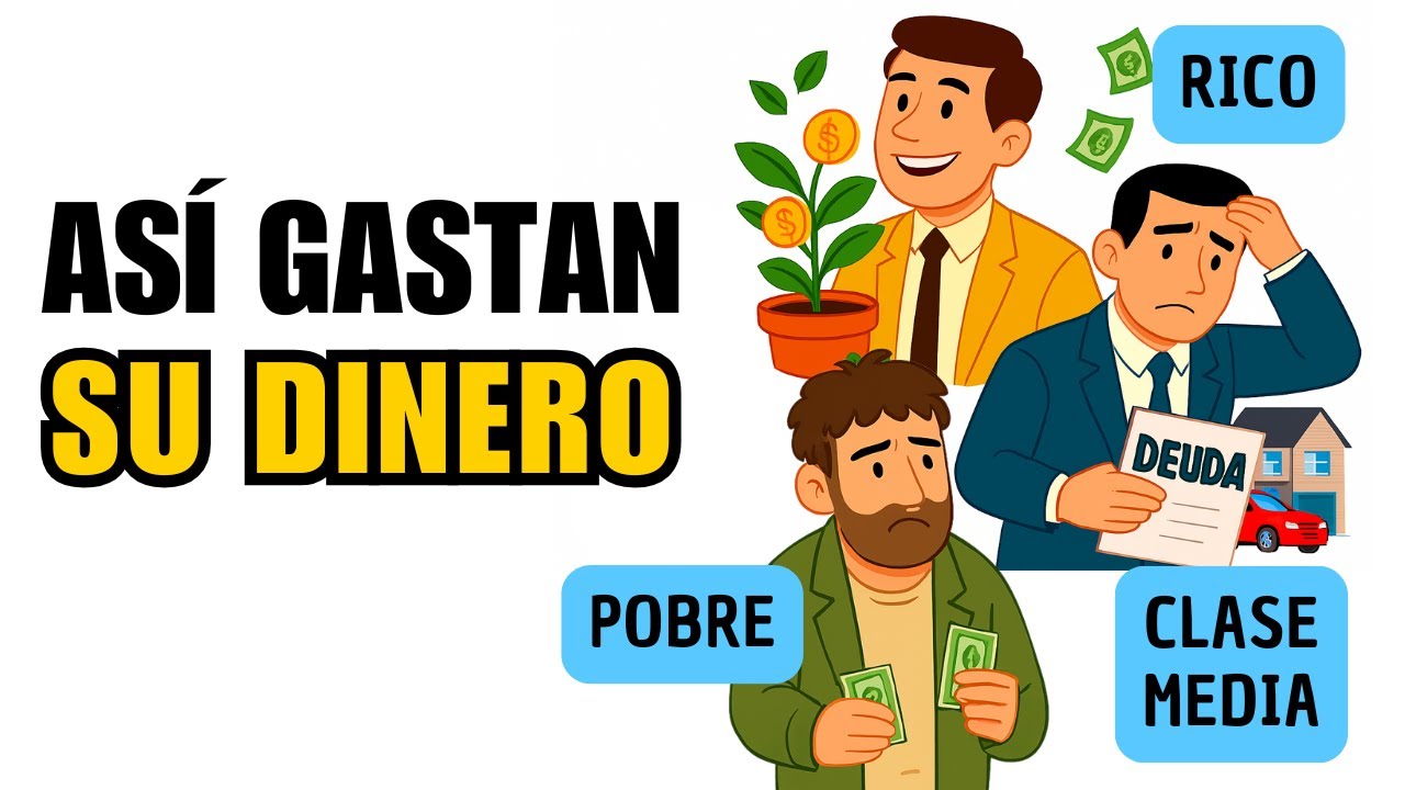 POBRES, CLASE MEDIA Y RICOS: ASÍ GASTAN SU DINERO