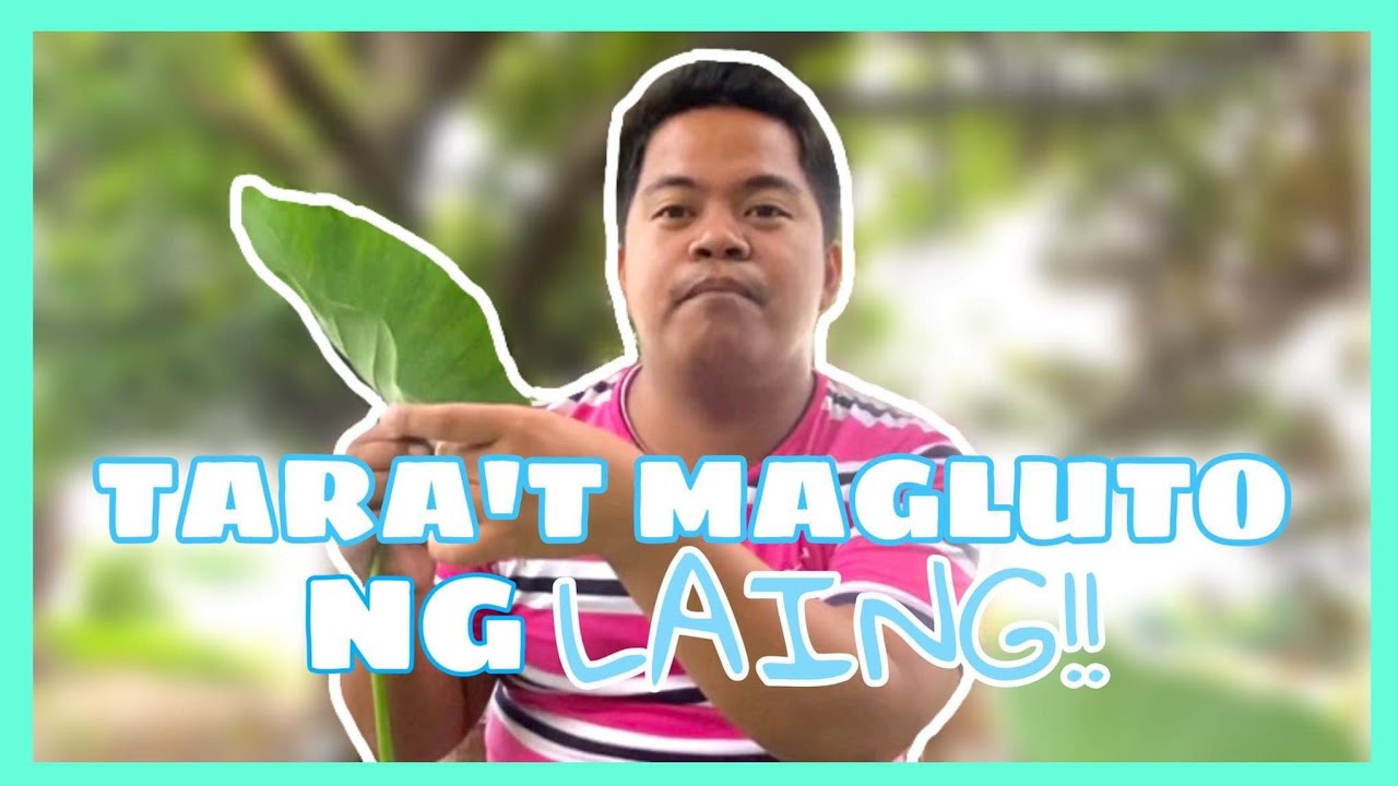 Tara’t magluto ng LAING (Gari)