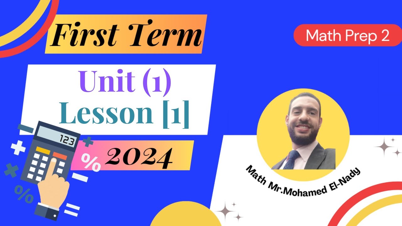 Math Prep 2 Unit 1-Lesson 1/ Algebra [ First Term]2024