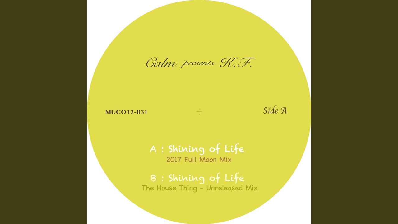 Shining of Life (2017 Full Moon Mix)