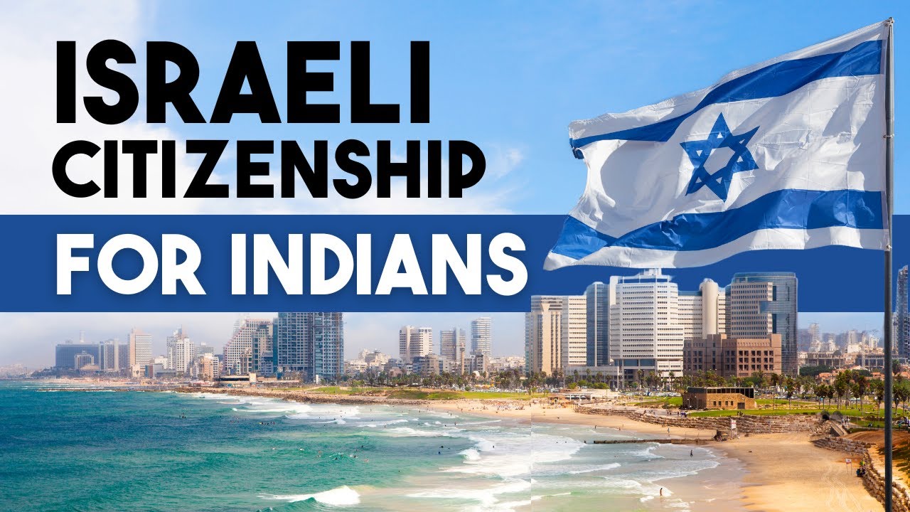 Israel Citizenship For Indian - How To Get Israeli Citizenship In हिंदी