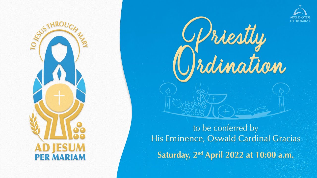 Archdiocese of Bombay - Ordinations to Priesthood 2022 | St Pius X College