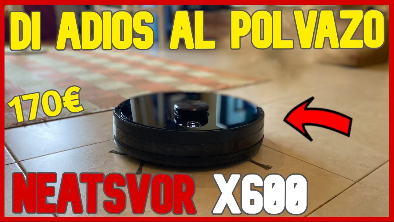 NEATSVOR X600 Review 🤖 Robot que ASPIRA y FRIEGA! 💧