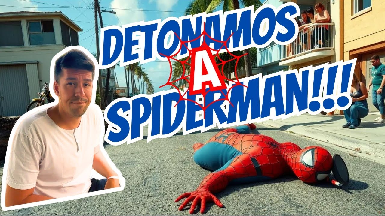 Así terminó el Spiderman fasero... Anécdotas de un viaje épico