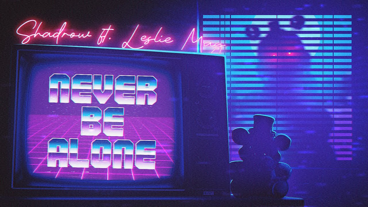 Shadrow - Never Be Alone (Synthwave Cover by Leslie Mag) | FNAF Song