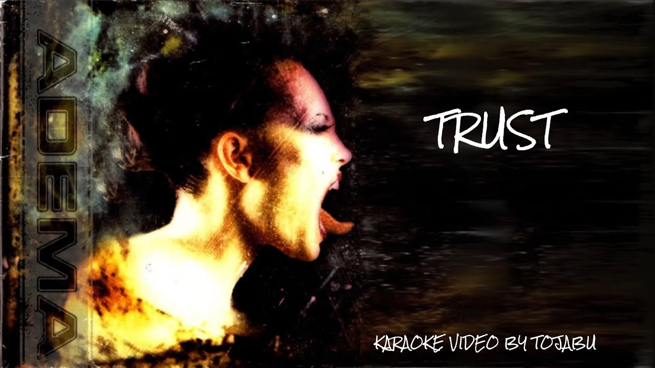 Adema - Trust - Karaoke