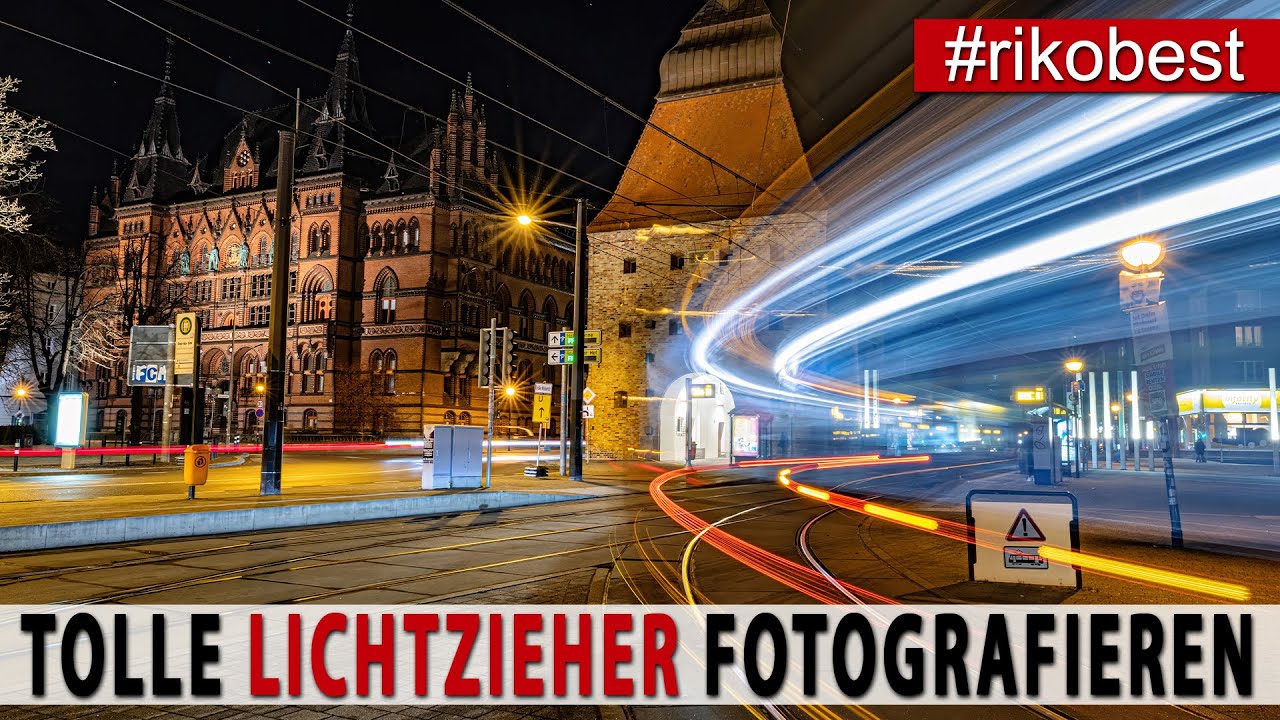 Langzeitbelichtungen in der Stadt: Magische Lichtspuren Lichtzieher   fotografieren leicht gemacht!