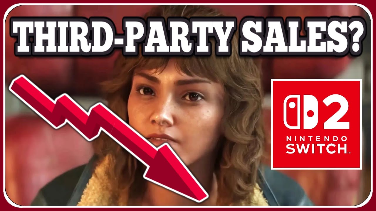 Data Shows Third-Party Games are NOT SELLING WELL on Nintendo Switch 2