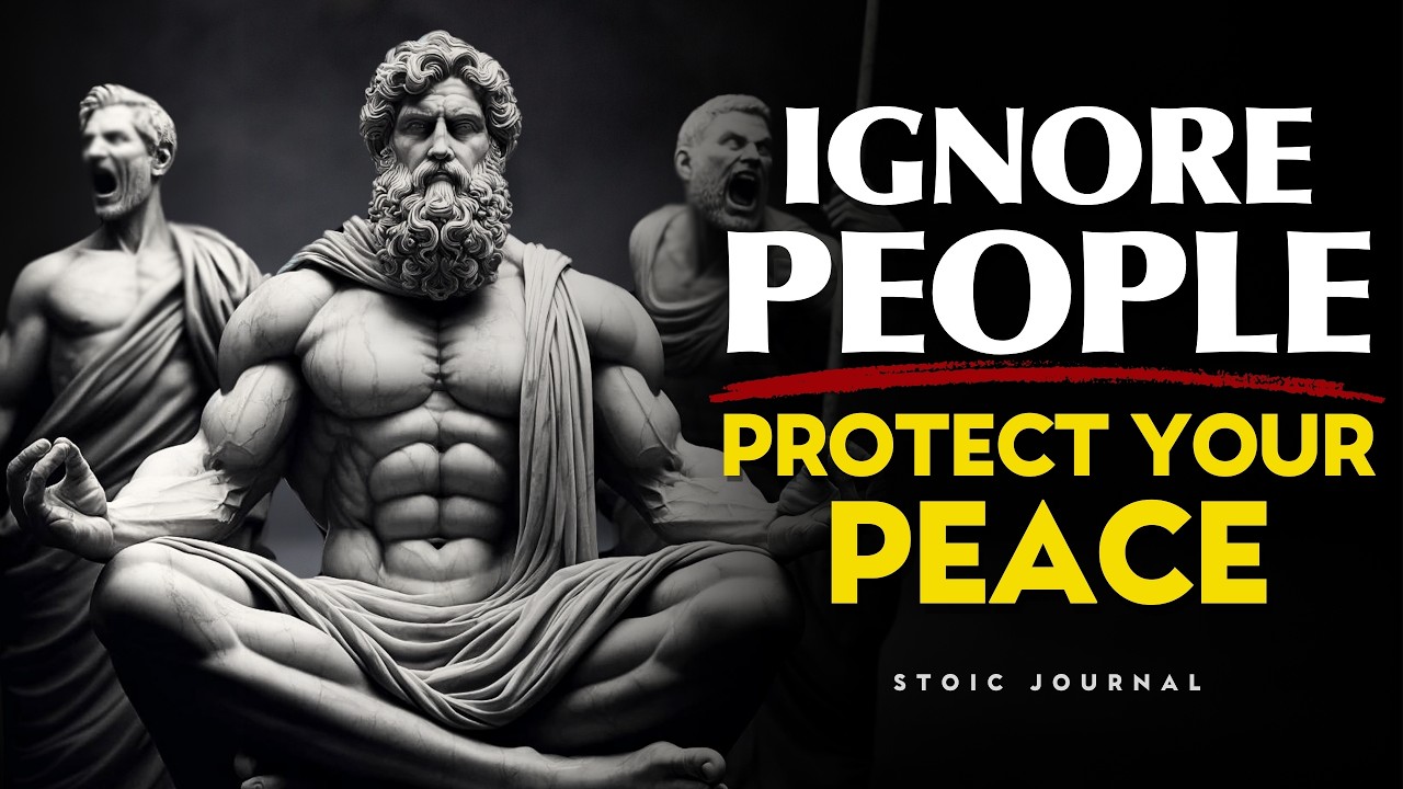 The Power of Ignoring People | STOICISM
