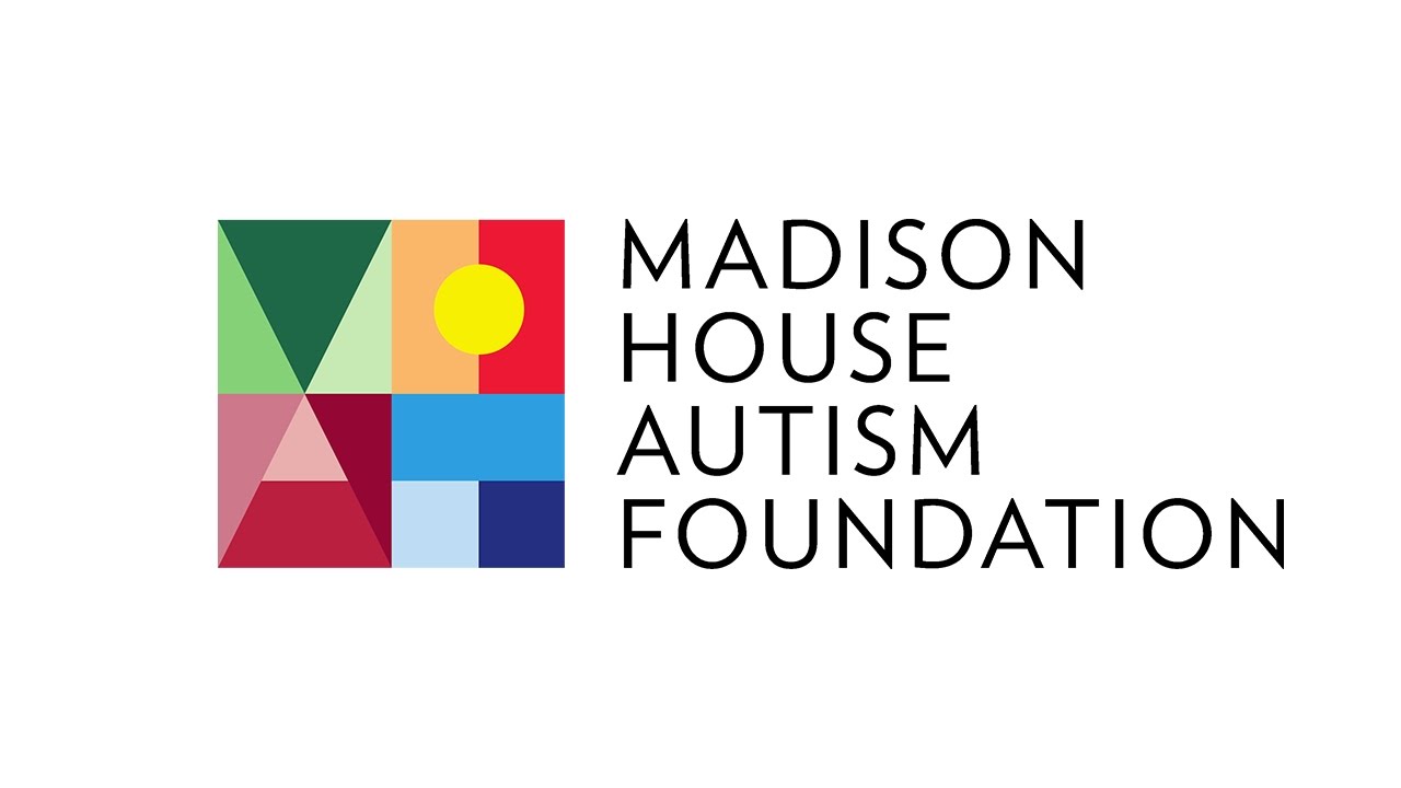Madison House Autism Foundation Overview