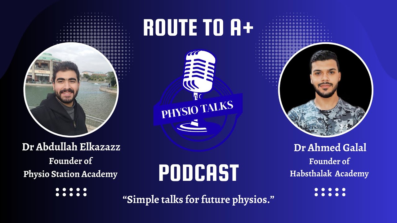 Route to A+ | PHYSIO TALKS