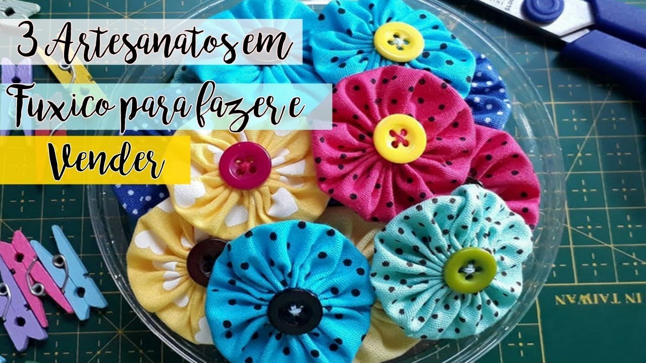 3 artesanatos em fuxico para fazer e vender