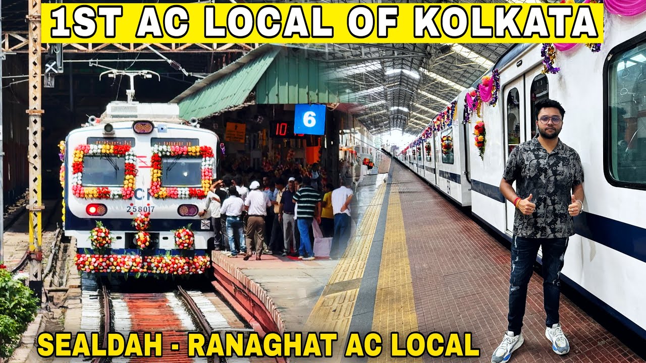 First AC Local of Kolkata | Sealdah Ranaghat AC Local Train | Inaugural Run