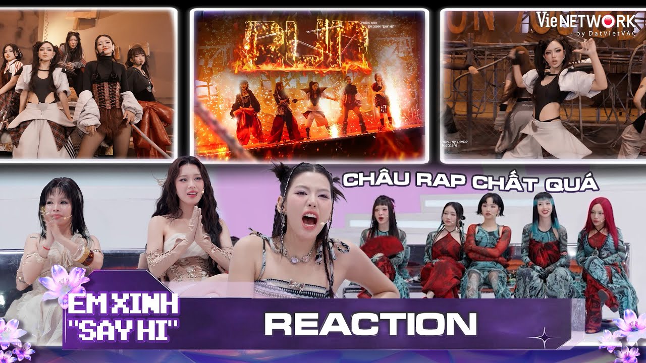 [REACTION] RUN - Em Xinh Say Hi: Ch&acirc;u B&ugrave;i rap chất, &Aacute;nh S&aacute;ng AZA b&ugrave;ng nổ visual