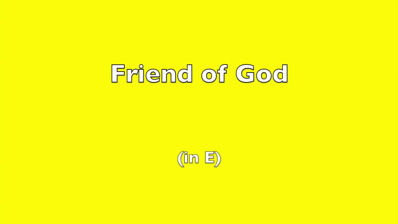 Friend of God (E) | Lakewood Live