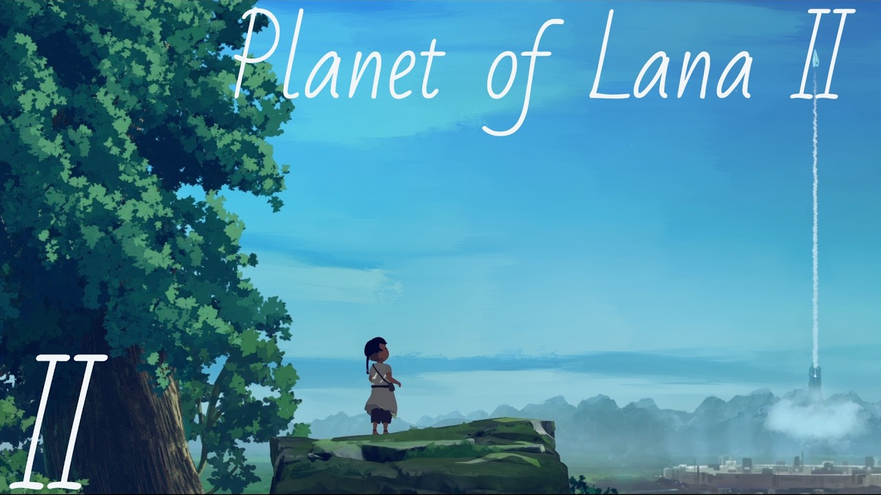 Planet of Lana 2 ➤ ЭТО ПРЕКРАСНО! 😍➤ Прохождение ➤ Часть 2