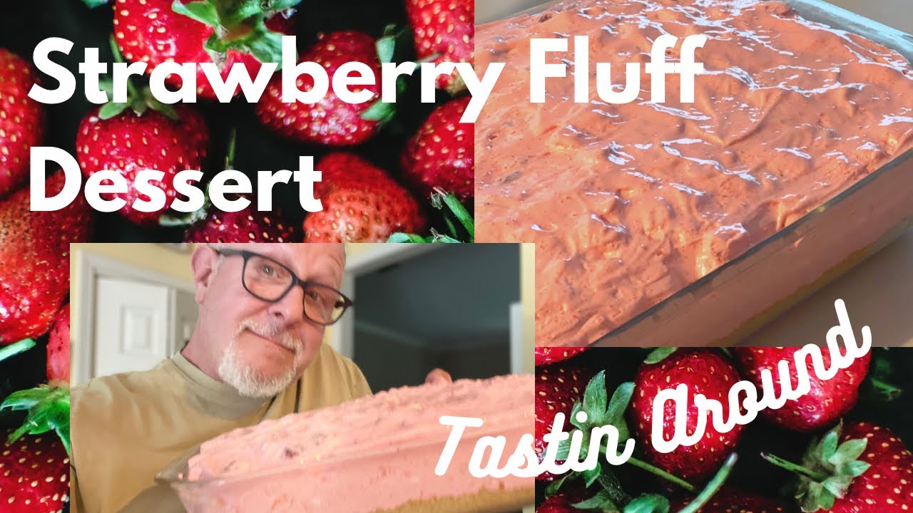 Strawberry Fluff Dessert