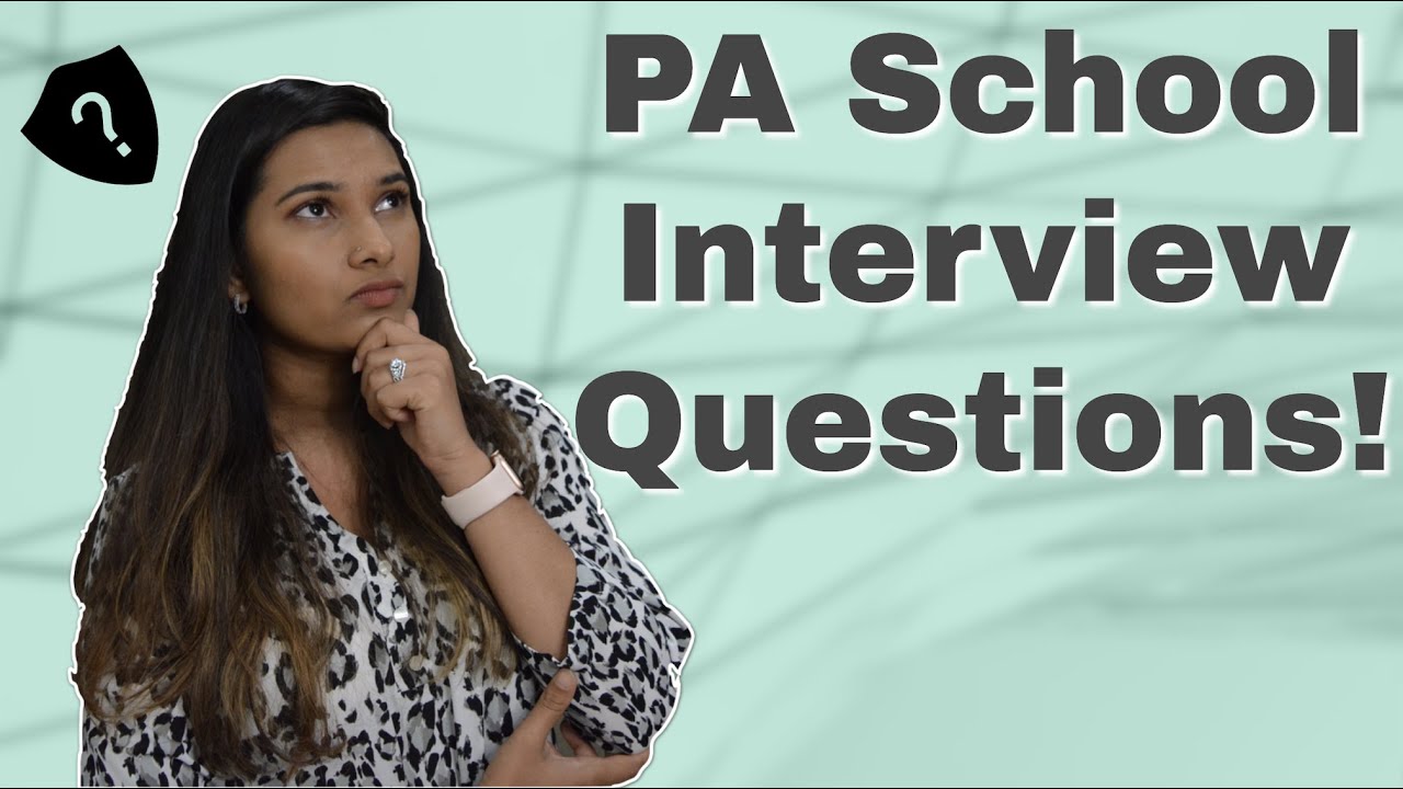 10 Questions to ask at your PA School Interview!