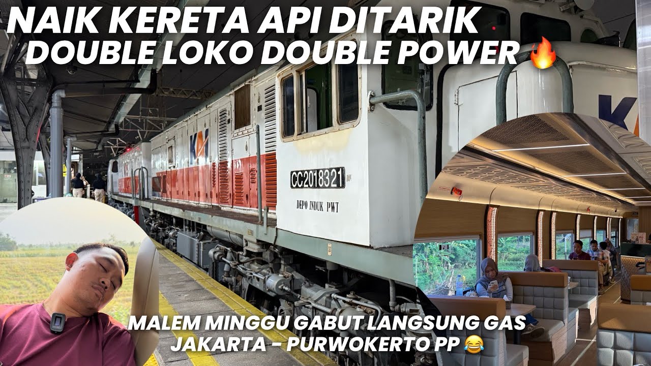 DOUBLE LOKO DOUBLE POWER TENGAH MALAM‼️Naik KA Progo Lanjut KA Cakrabuana Jakarta - Purwokerto PP