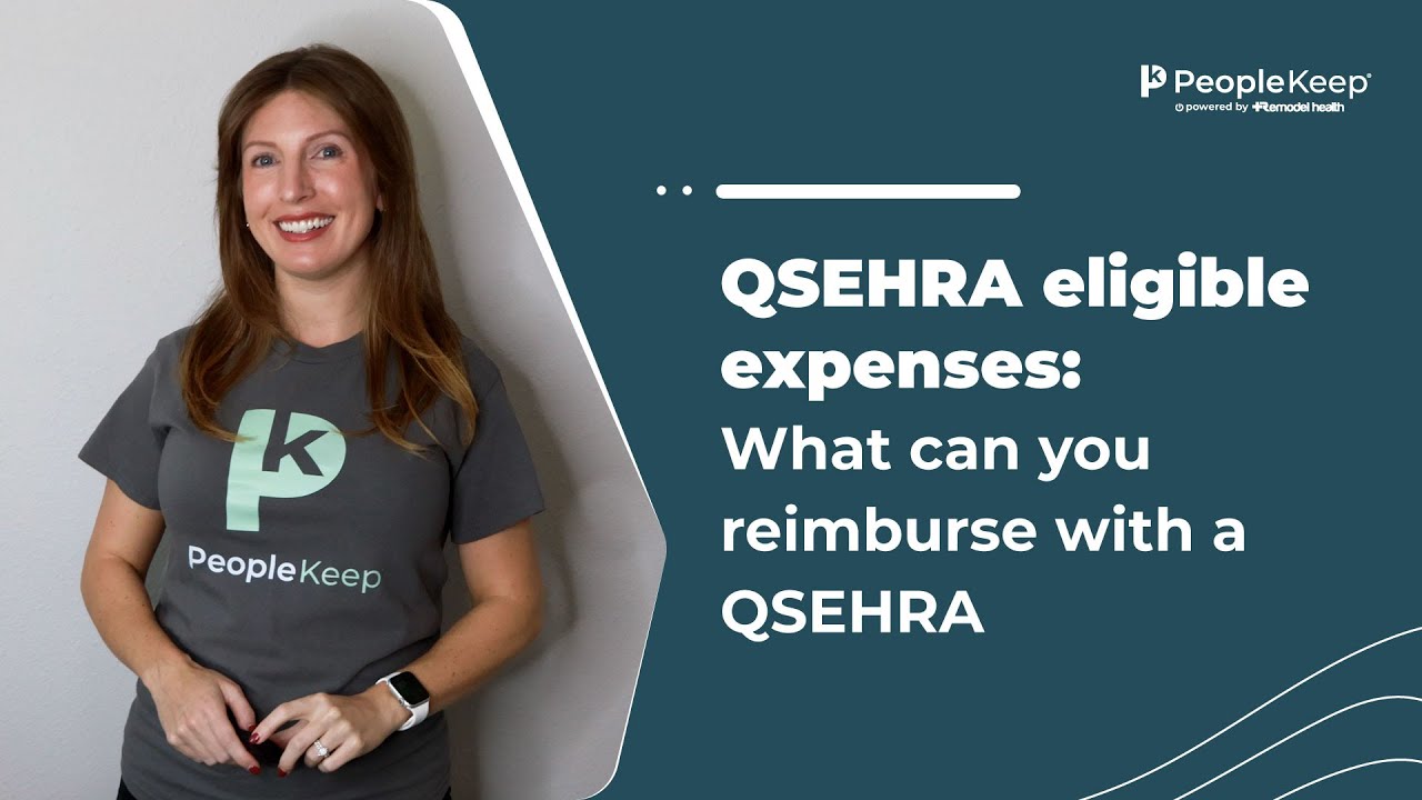 QSEHRA eligible expenses: What can you reimburse with a QSEHRA?