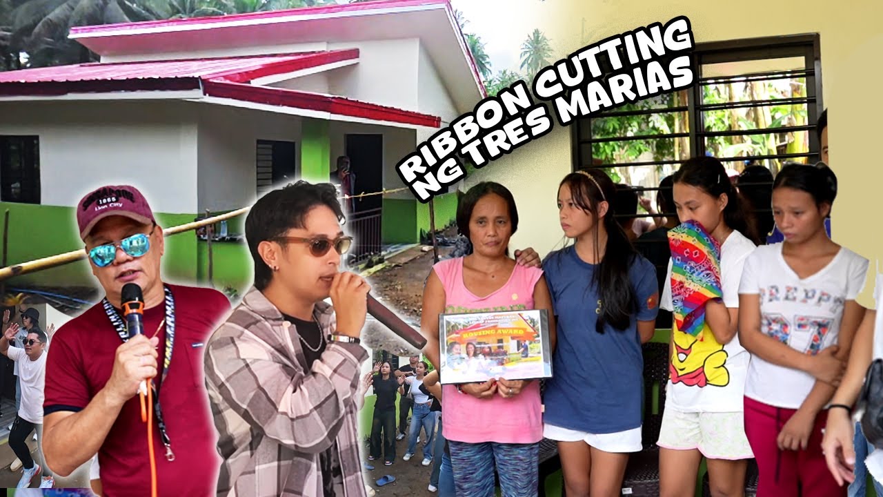 SA WAKAS! ANG RIBBBON CUTTING SA BAHAY NG TRES MARIAS!
