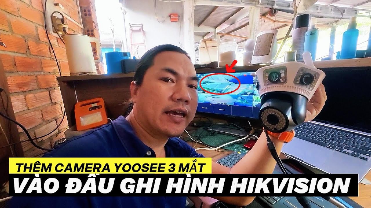 Hướng dẫn thêm camera Yoosee 3 mắt vào đầu ghi hình Hikvision #howto #tips #camera #cctv