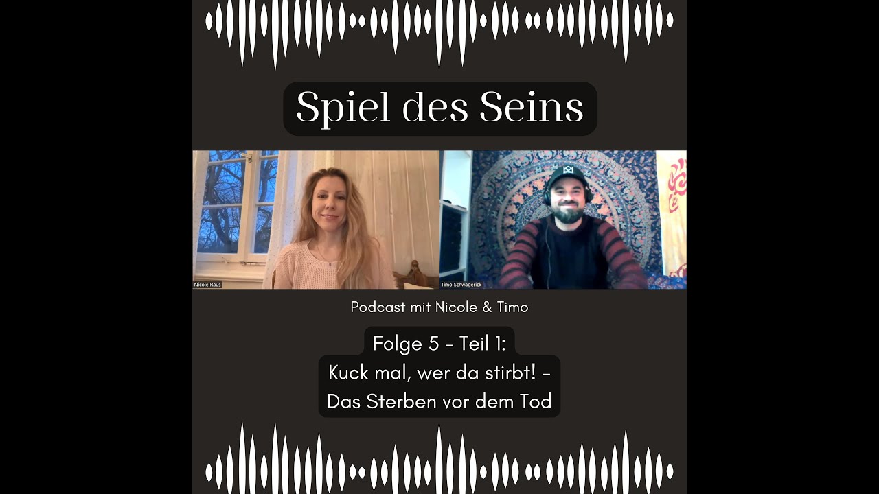 Folge 5 - Teil 1 - Kuck mal, wer da stirbt! - Das Sterben vor dem Tod