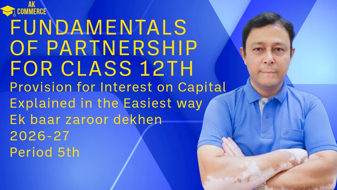 Fundamentals of Partnership For Class 12th Period 5th