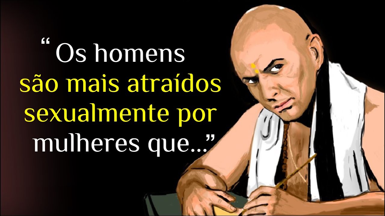 Frases de Sabedoria de CHANAKYA Sobre a Vida |  Frases, citações e pensamentos.