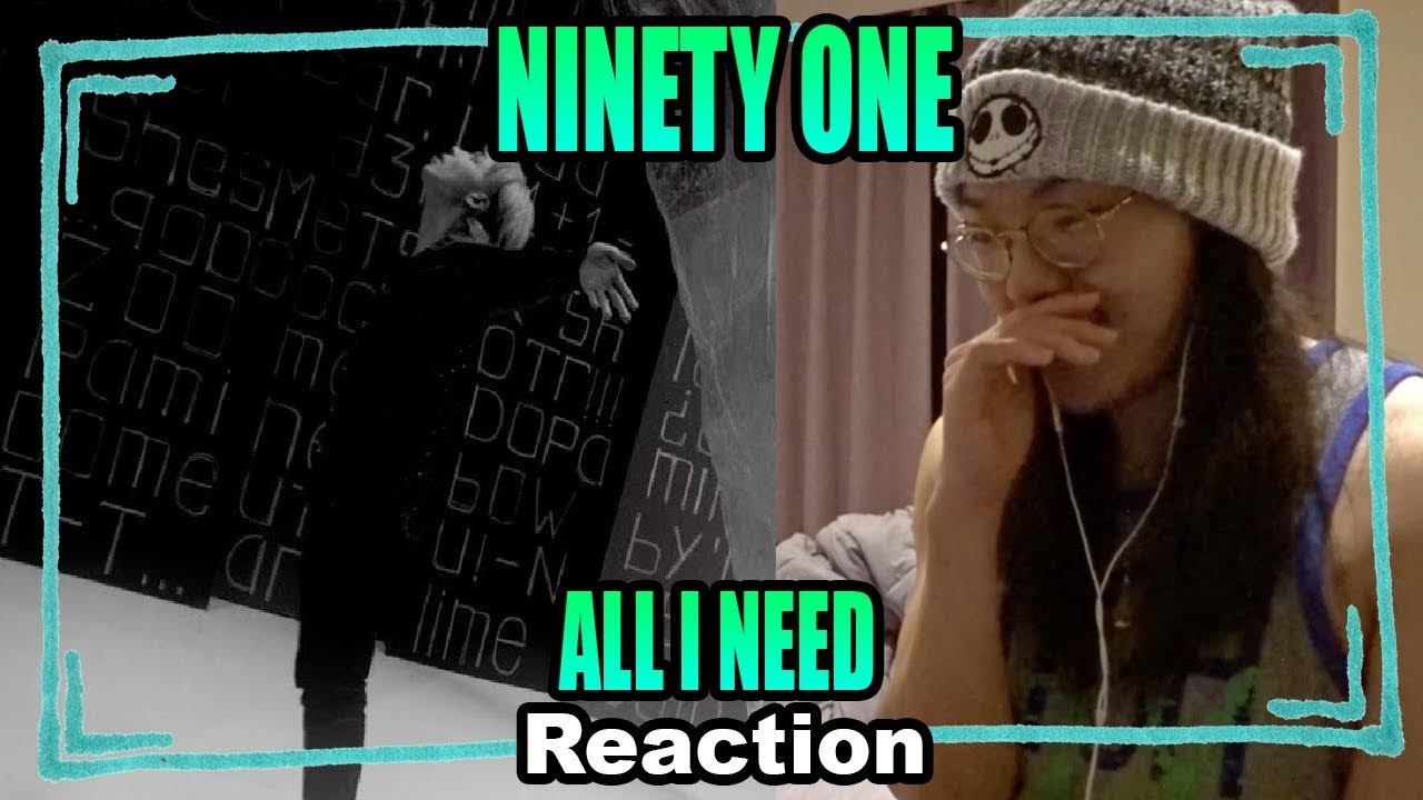 TMF (AAA) reacts to NINETY ONE - ALL I NEED