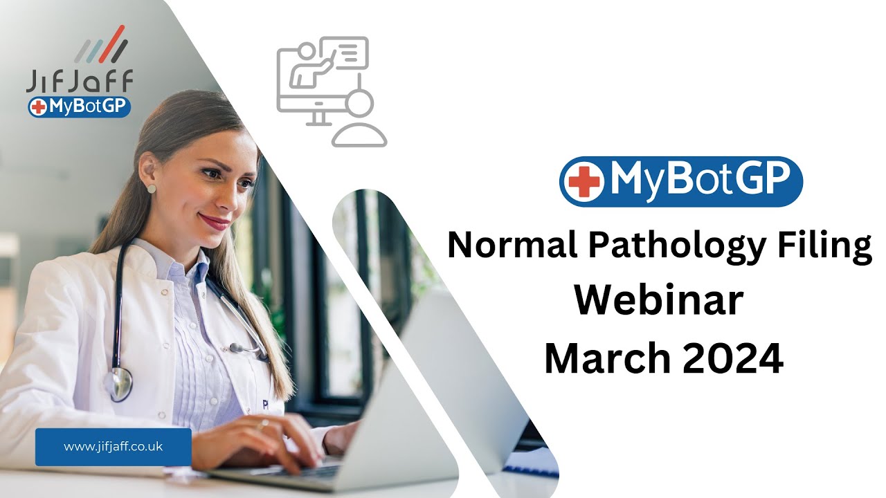 MyBotGP: Normal Pathology Filing Webinar 27th of March 2024