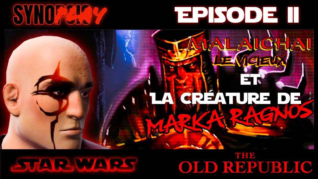 SWTOR | Guerrier SITH | Episode II - La Créature de Marka Ragnos | SYNOPLAY