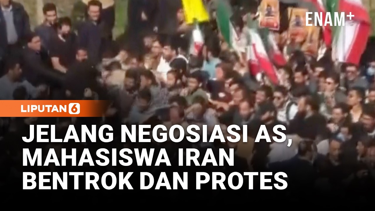 Demo Bentrok Mahasiswa di Iran Jelang Negosiasi Nuklir dengan AS | Liputan6