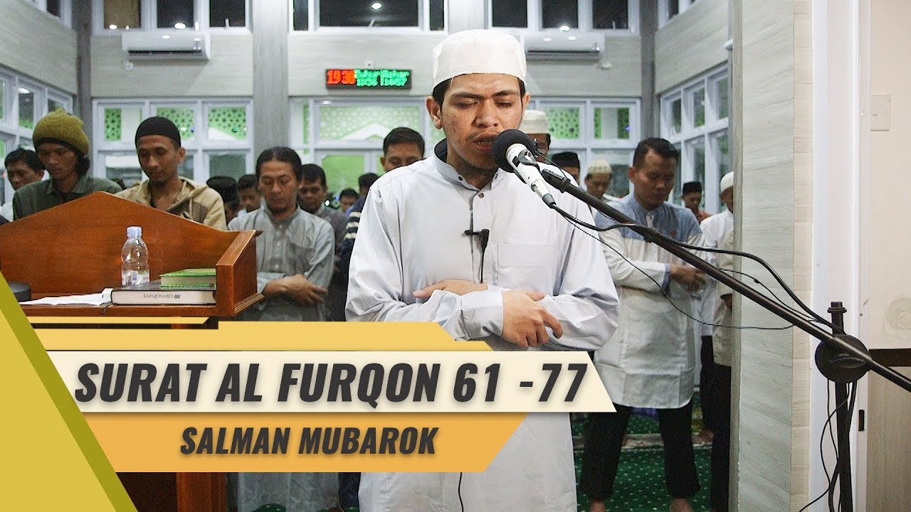 IMAM SHOLAT MERDU || SALMAN MUBAROK || SURAL AL FURQON 61 77