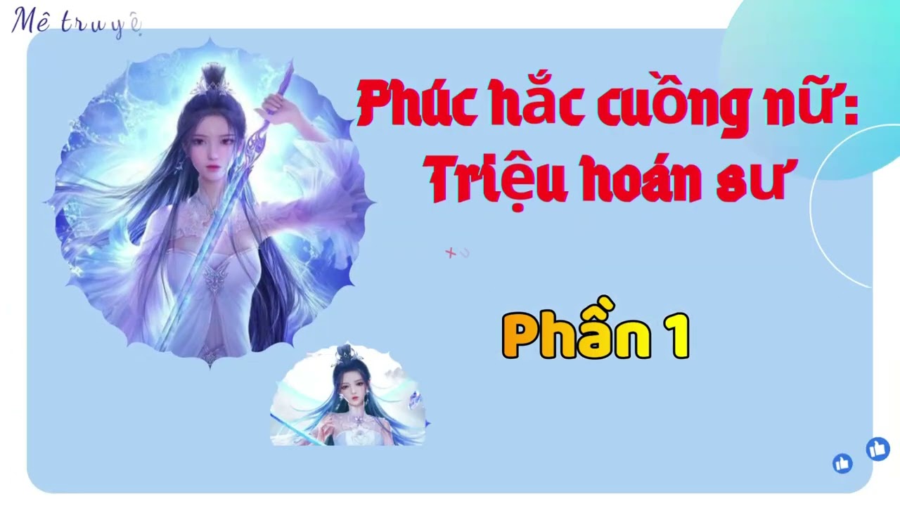 Phần 1| Phúc hắc cuồng nữ: triệu hoán sư | Xuyên không, huyền huyễn, nữ cường( C.0' P.h.i')