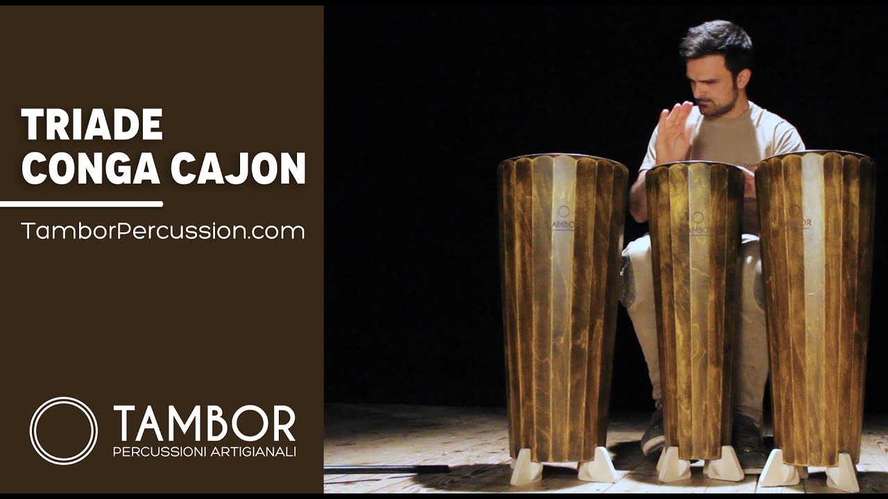 Triade Conga Cajon Tambor - Percussioni Artigianali Professionali