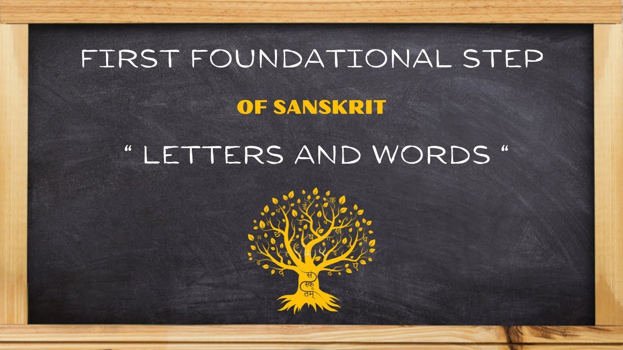 Learning Sanskrit | The First Step | Letters and Words