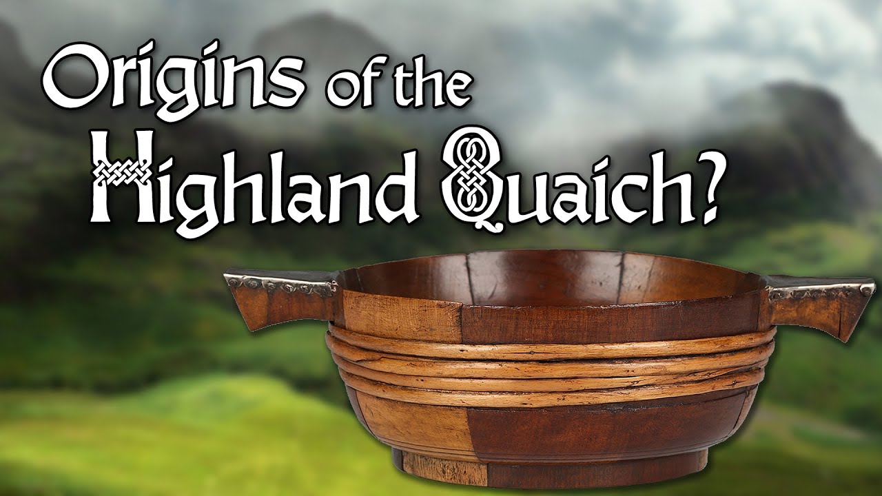 What is the Origin of the Quaich?  The Scottish 