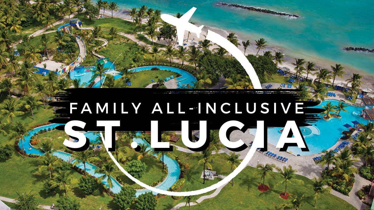 10 Best Family All-inclusive Resorts in St. Lucia 2025