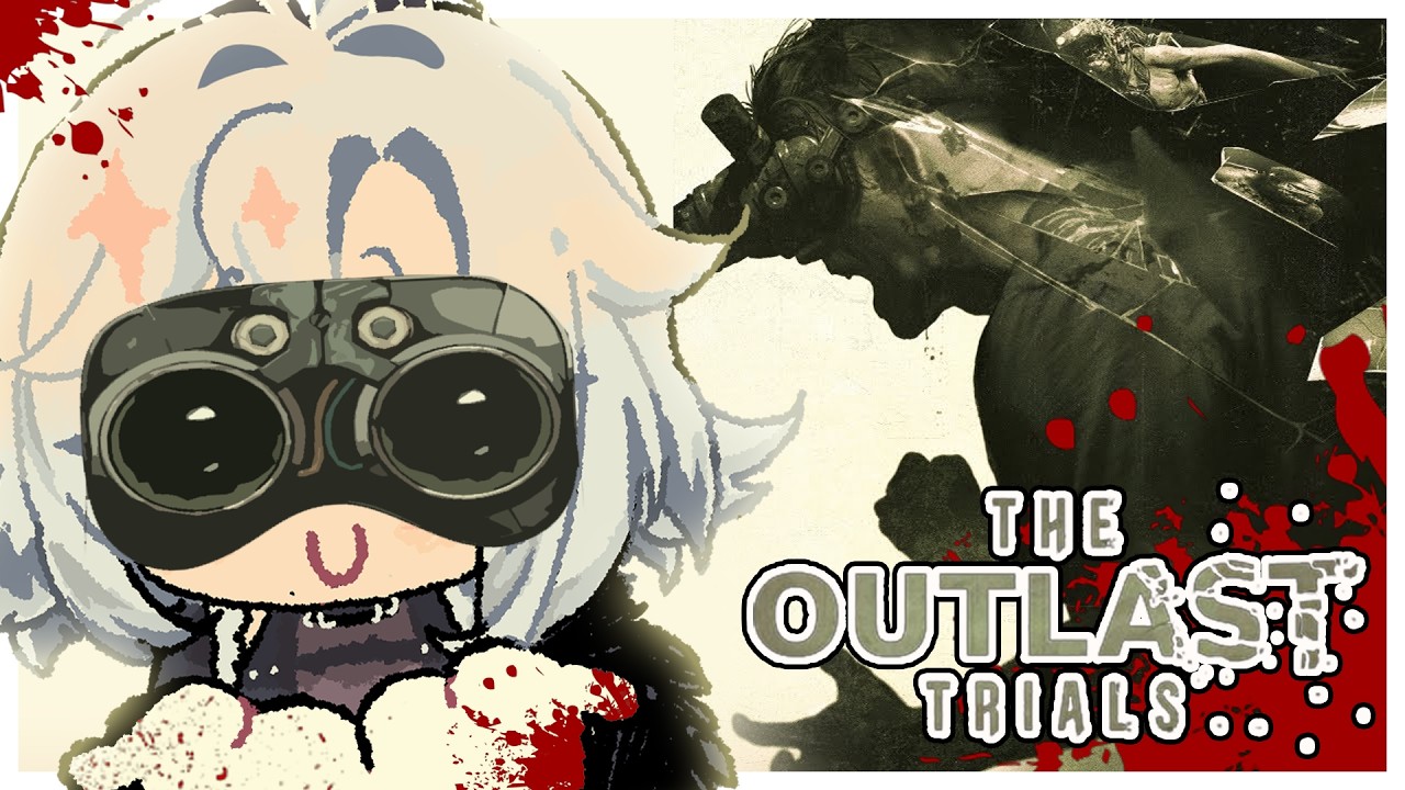 【GAMING STREAM】OUTLAST TRIALS