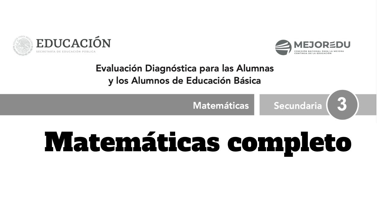 Examen diagnostico tercero de secundaria| MEJOREDU|  Matemáticas completo