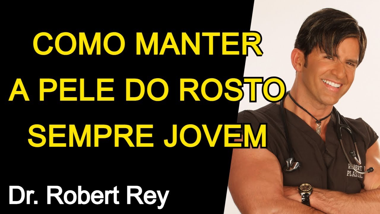 COMO MANTER A PELE DO ROSTO SEMPRE JOVEM - Dr. Rey