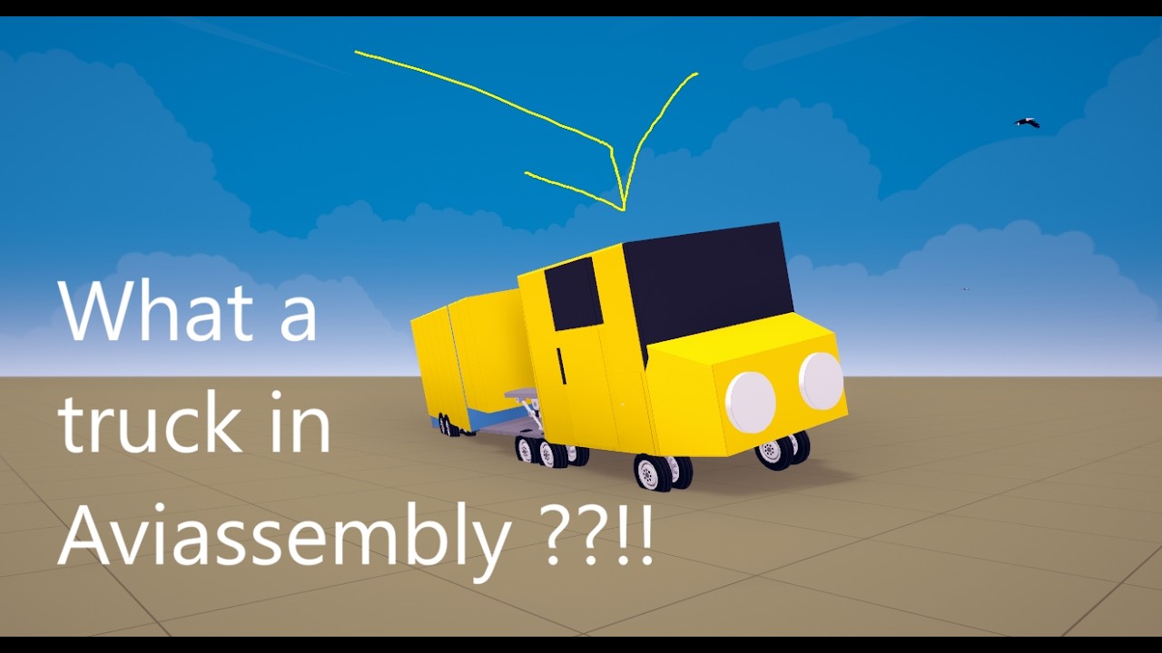 Aviassembly I have build a truck
