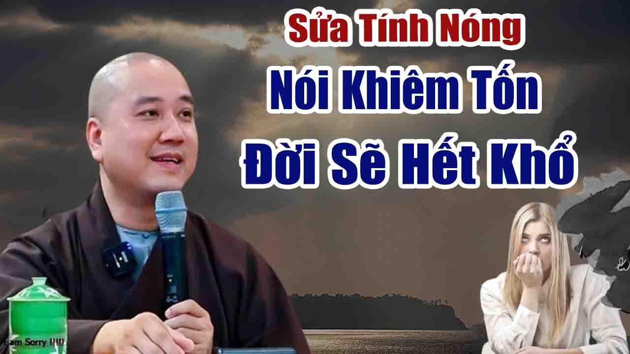 Sửa Tính Nóng Nói Khiêm Tốn