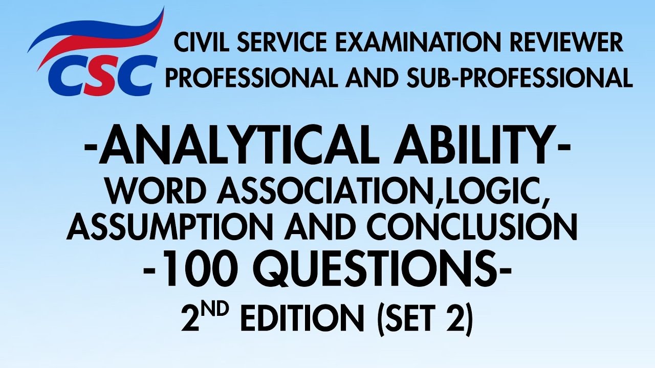 CSE Reviewer:(Analytical Ability)Word Association,Logic,Assumption & Conclusion | 2ND EDITION  SET 2