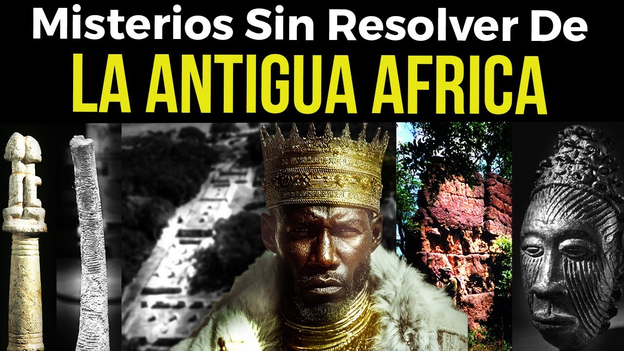 TOP 14 Misterios Sin Resolver de la ANTIGUA ÁFRICA (parte 2)
